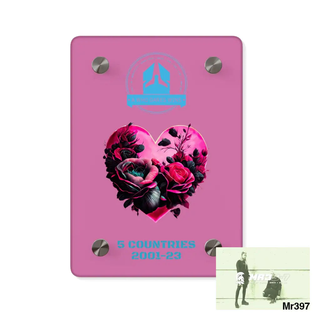 A Who Dares Wins 5 Countries 2001-23 Heart made of pink roses with black accents Acrylic Wall Art Panels 5’’ x 7’’