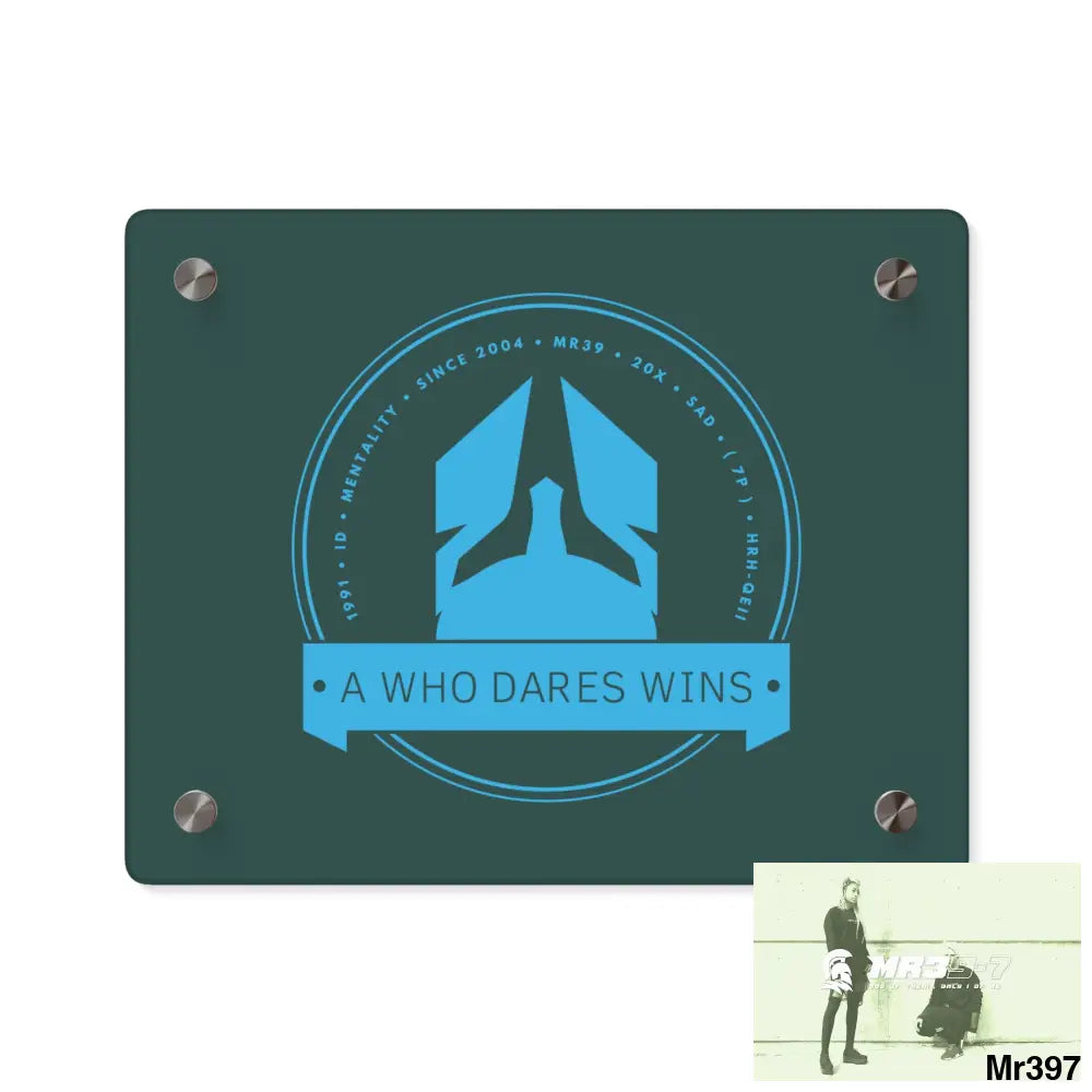 A Who Dares Wins Acrylic Wall Art Panels 10″ x 8″ (Horizontal) / 0.25’’ Home Decor