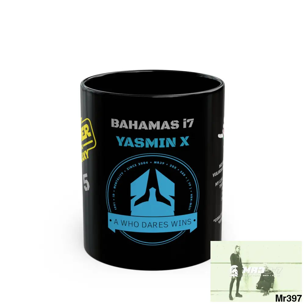 A• Who Dares Wins Bahamas i7 Yasmin 55’ s back 11oz Tactical GB / Wales /Bahamas Black Mug Mental Health VAR / My Life