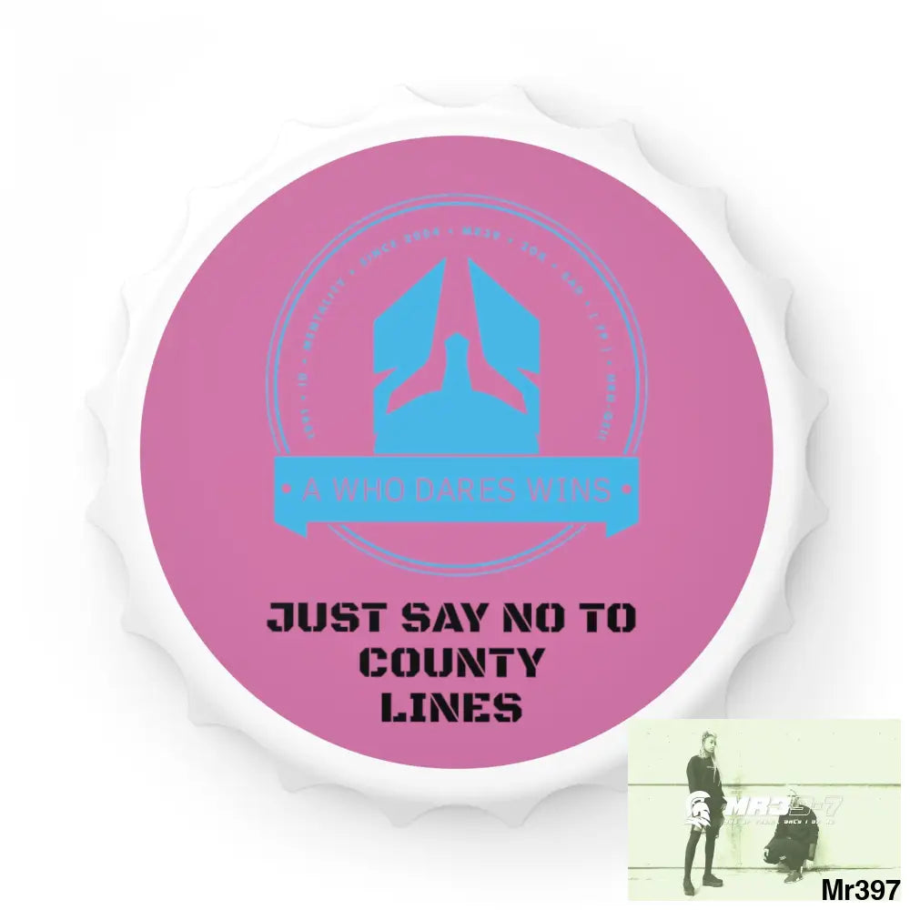 A Who Dares Wins Edition Just Say No To County Lines Bottle Opener One size / White Accessories
