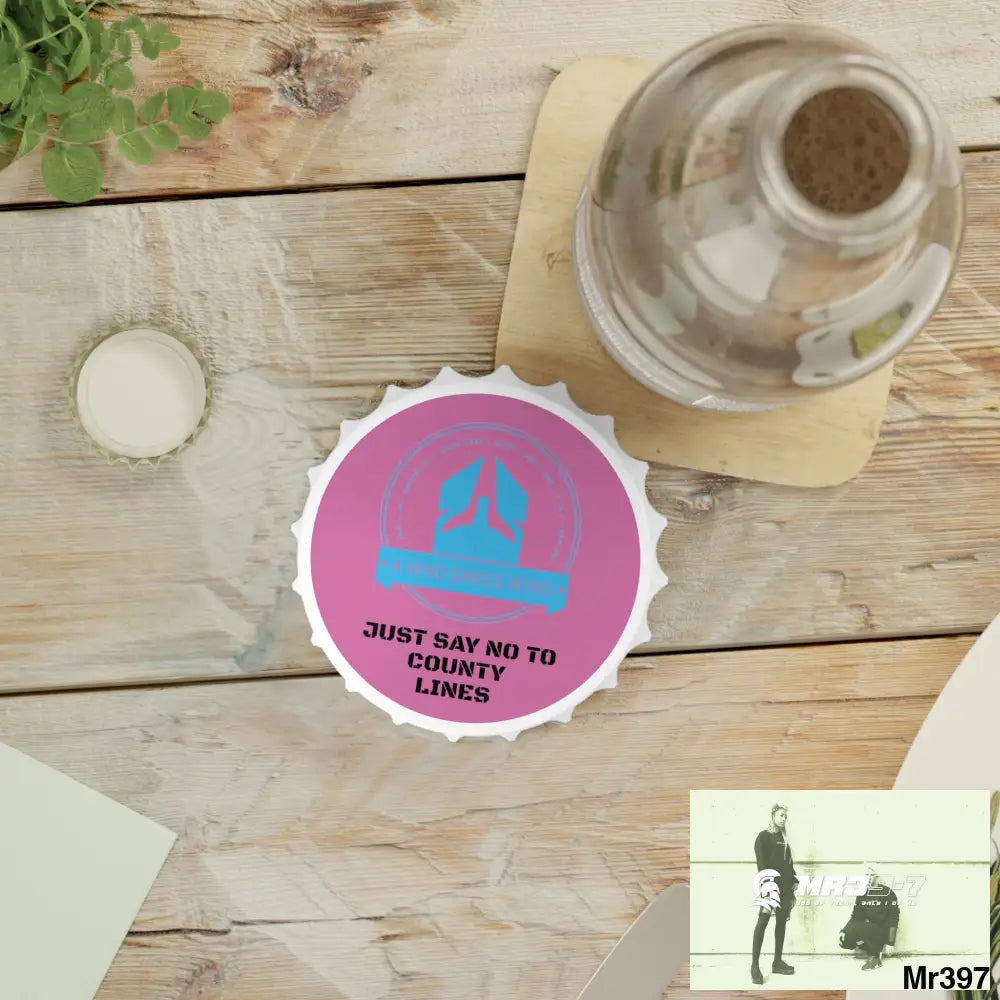 A Who Dares Wins Edition Just Say No To County Lines Bottle Opener One size / White Accessories