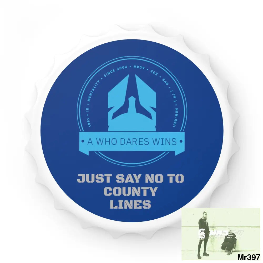 A Who Dares Wins Edition Just Say No To County Lines Bottle Opener One size / White Accessories