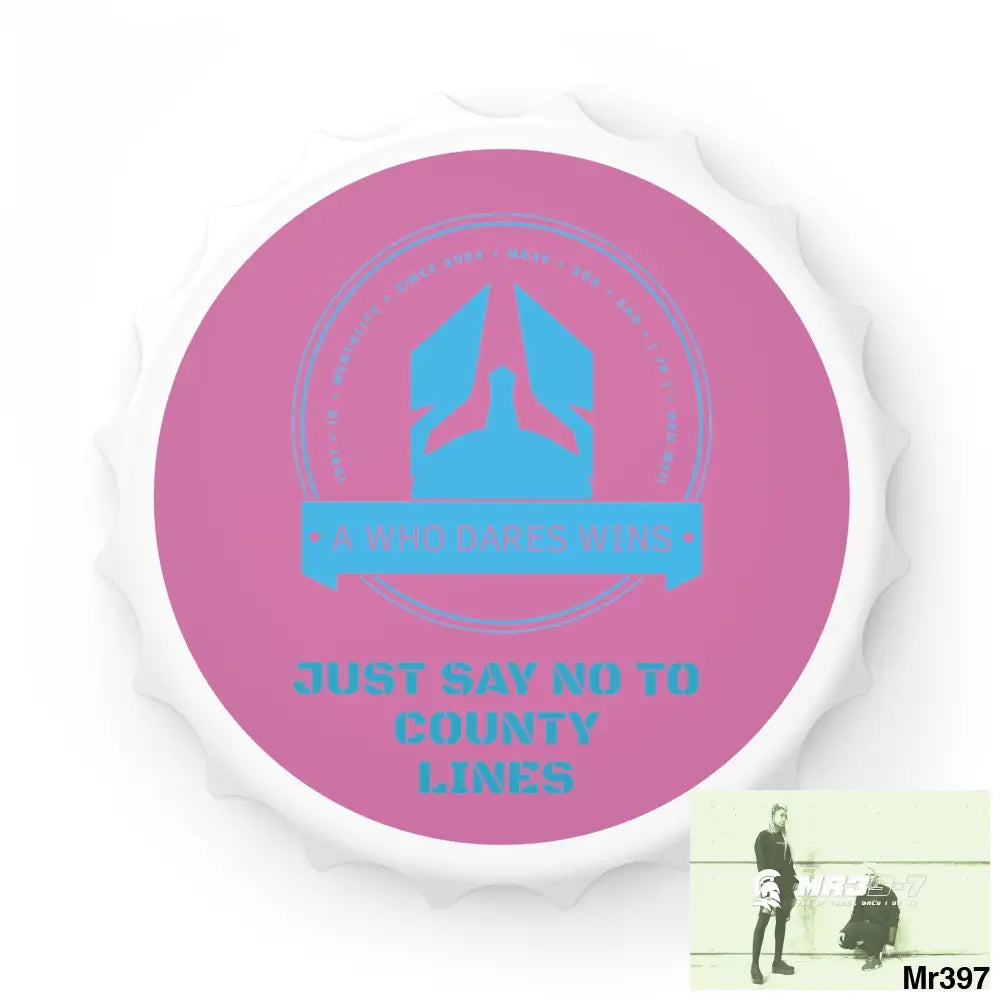 A Who Dares Wins Edition Just Say No To County Lines Bottle Opener One size / White Accessories