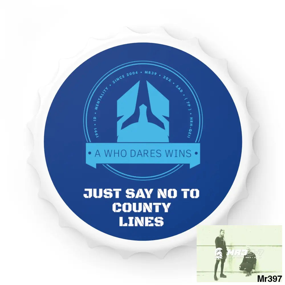 A Who Dares Wins Edition Just Say No To County Lines Bottle Opener One size / White Accessories