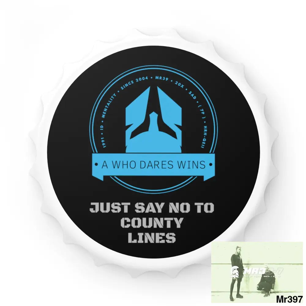 A Who Dares Wins Edition Just Say No To County Lines Bottle Opener One size / White Accessories