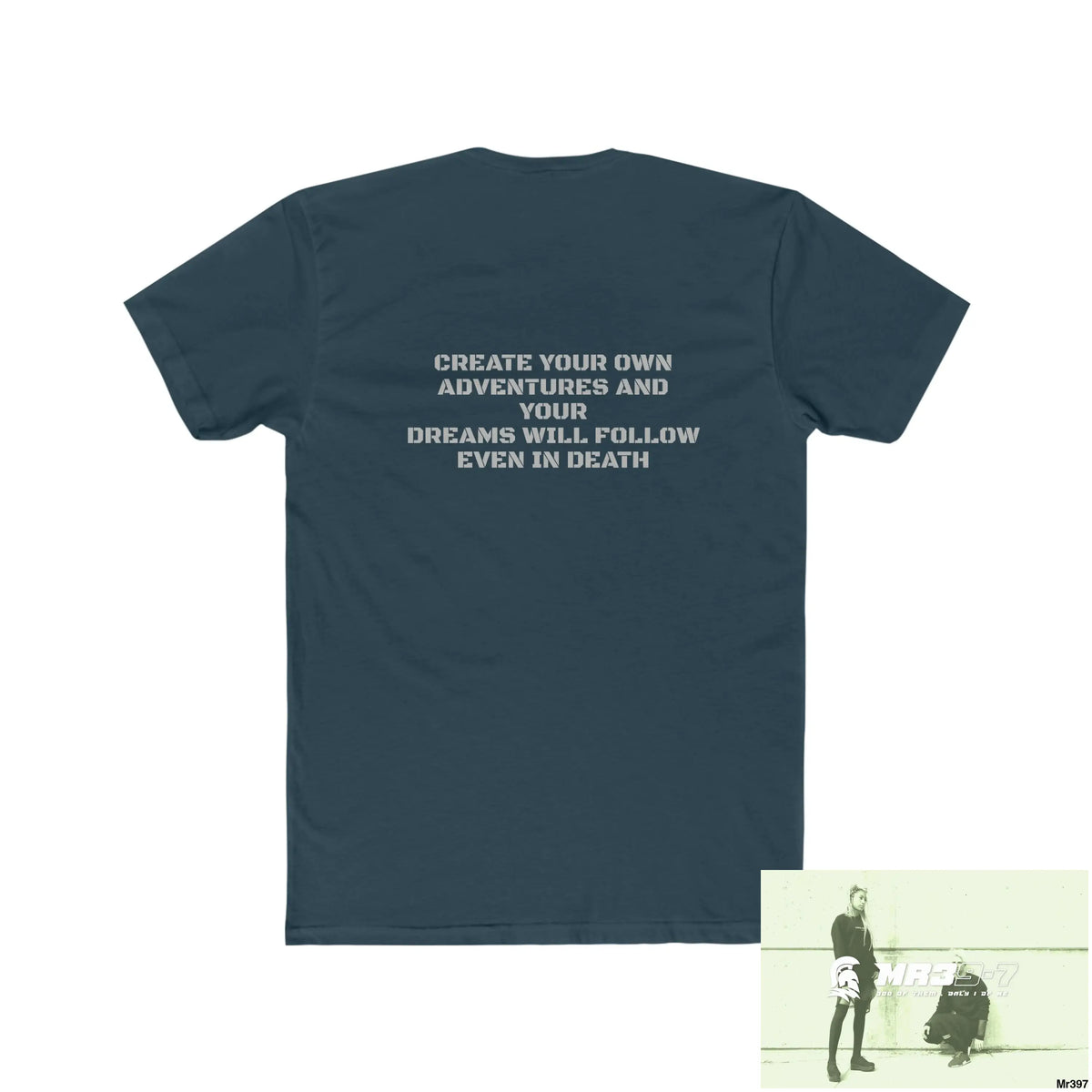 A Who Dares Wins (ID) Create your own Adventures & your dreams will follow Men’s Cotton Crew Tee T-Shirt