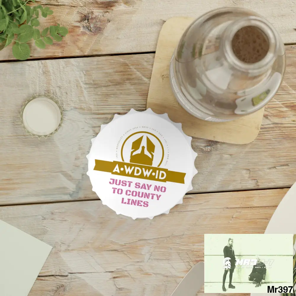 A Who Dares Wins ID Edition Just Say No To County Lines Bottle Opener One size / White Accessories