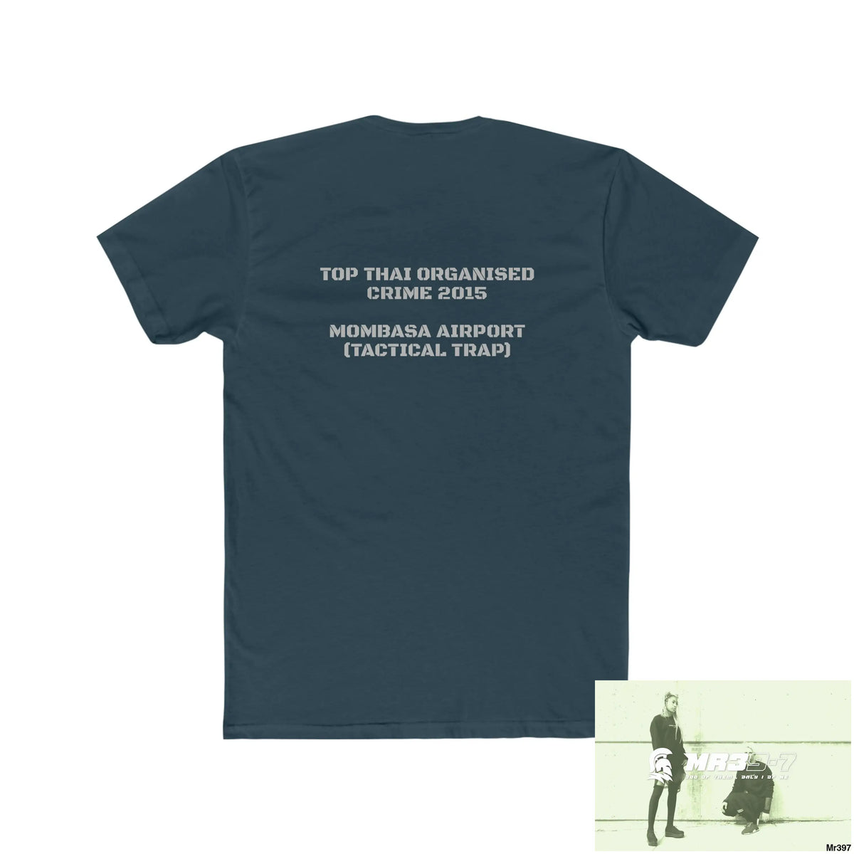A Who Dares Wins (ID) Kenya 2015 Mombasa Airport Top Thai Organised Crime Men’s Cotton Crew Tee T-Shirt