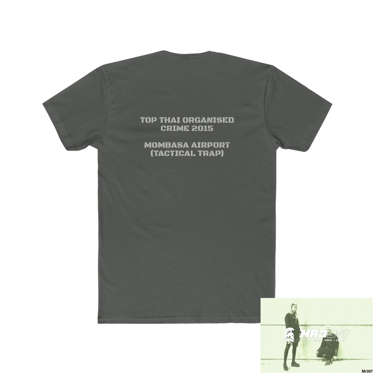 A Who Dares Wins (ID) Kenya 2015 Mombasa Airport Top Thai Organised Crime Men’s Cotton Crew Tee T-Shirt