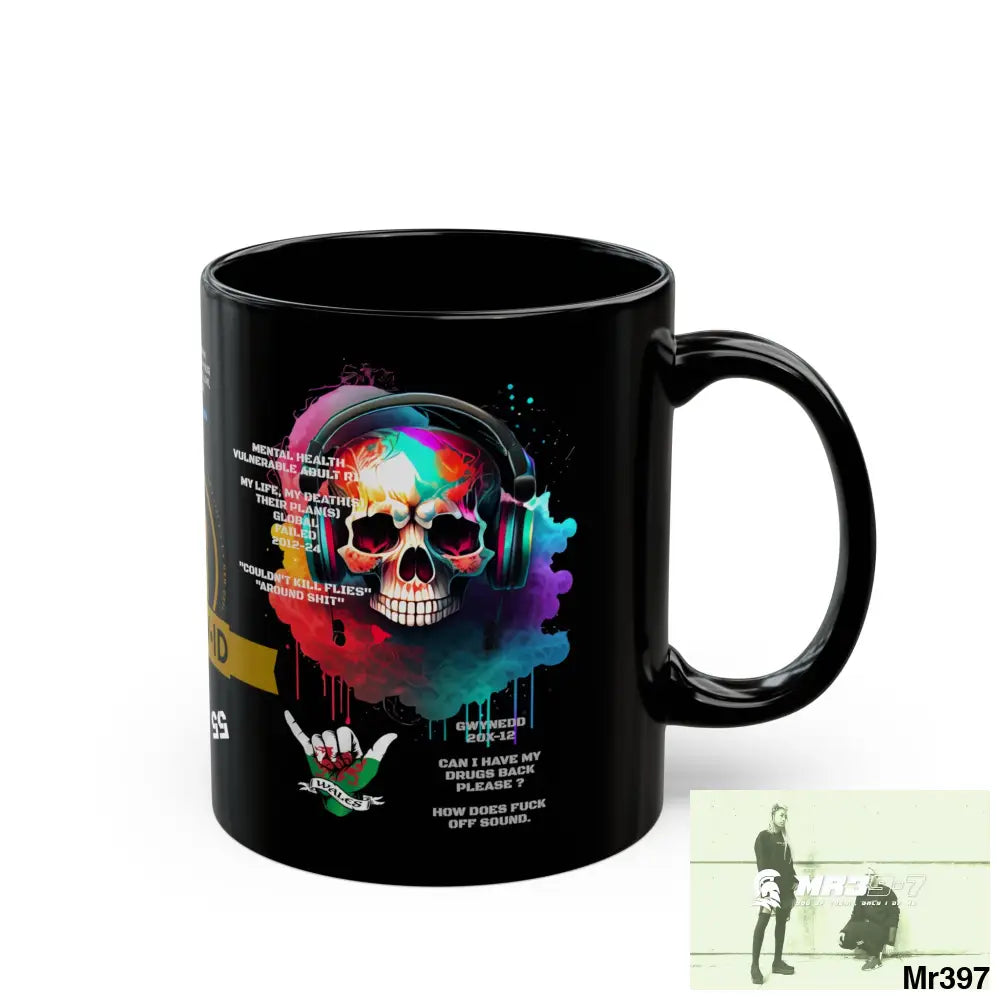 A Who Dares Wins (ID) RSF 11oz Tactical GB / Wales Black Mug Mental Health VAR / My Life My Deaths Their Plans Failed
