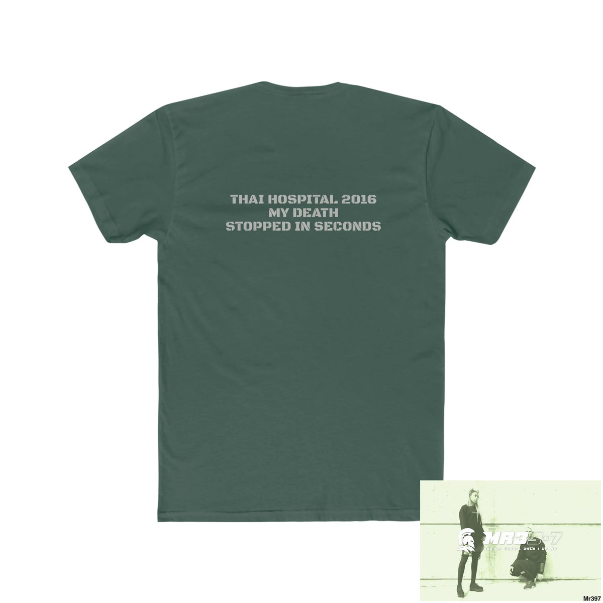 A Who Dares Wins Thailand Hospital My Death Stopped in seconds Men’s Cotton Crew Tee T-Shirt