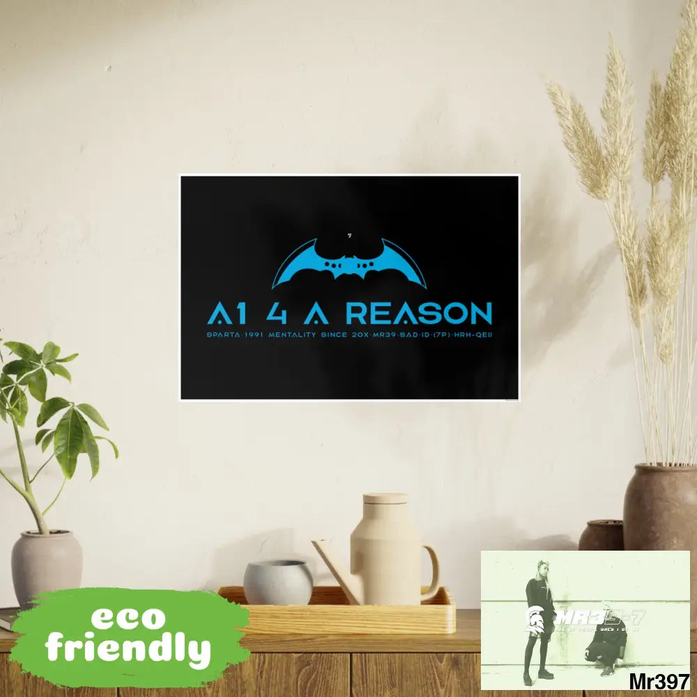 A1 4 A Reason 7 Photo Art Paper Posters 27’’ x 18’’ (Horizontal) / Satin Poster