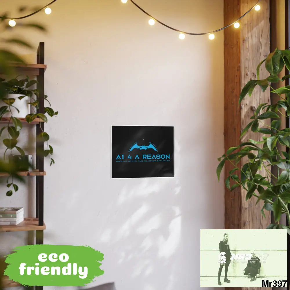 A1 4 A Reason 7 Photo Art Paper Posters Poster