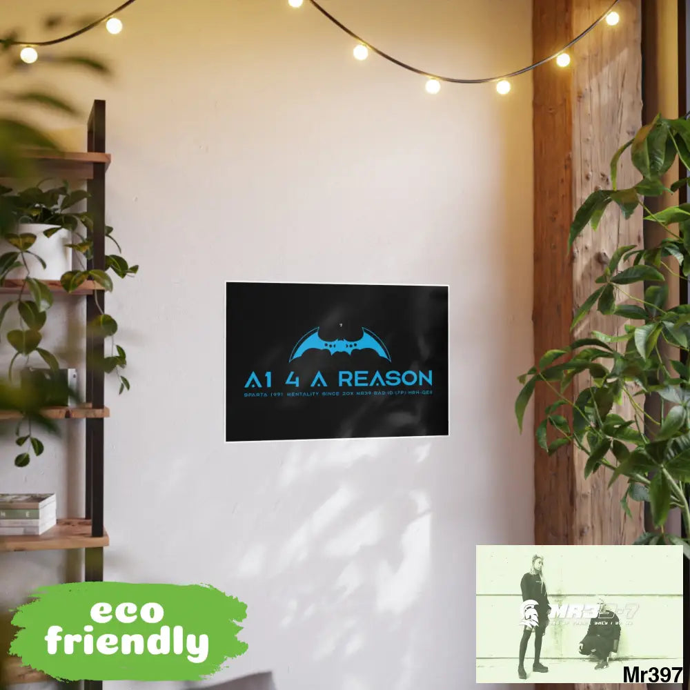 A1 4 A Reason 7 Photo Art Paper Posters Poster