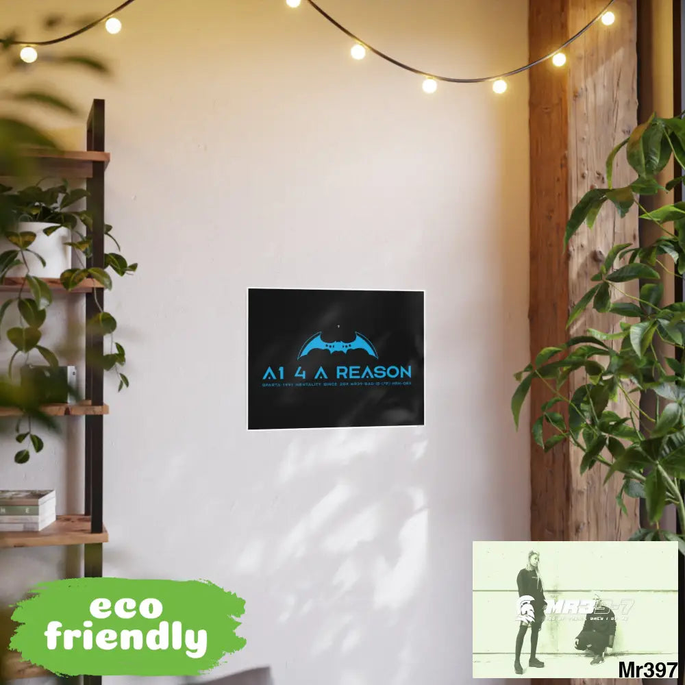 A1 4 A Reason 7 Photo Art Paper Posters Poster