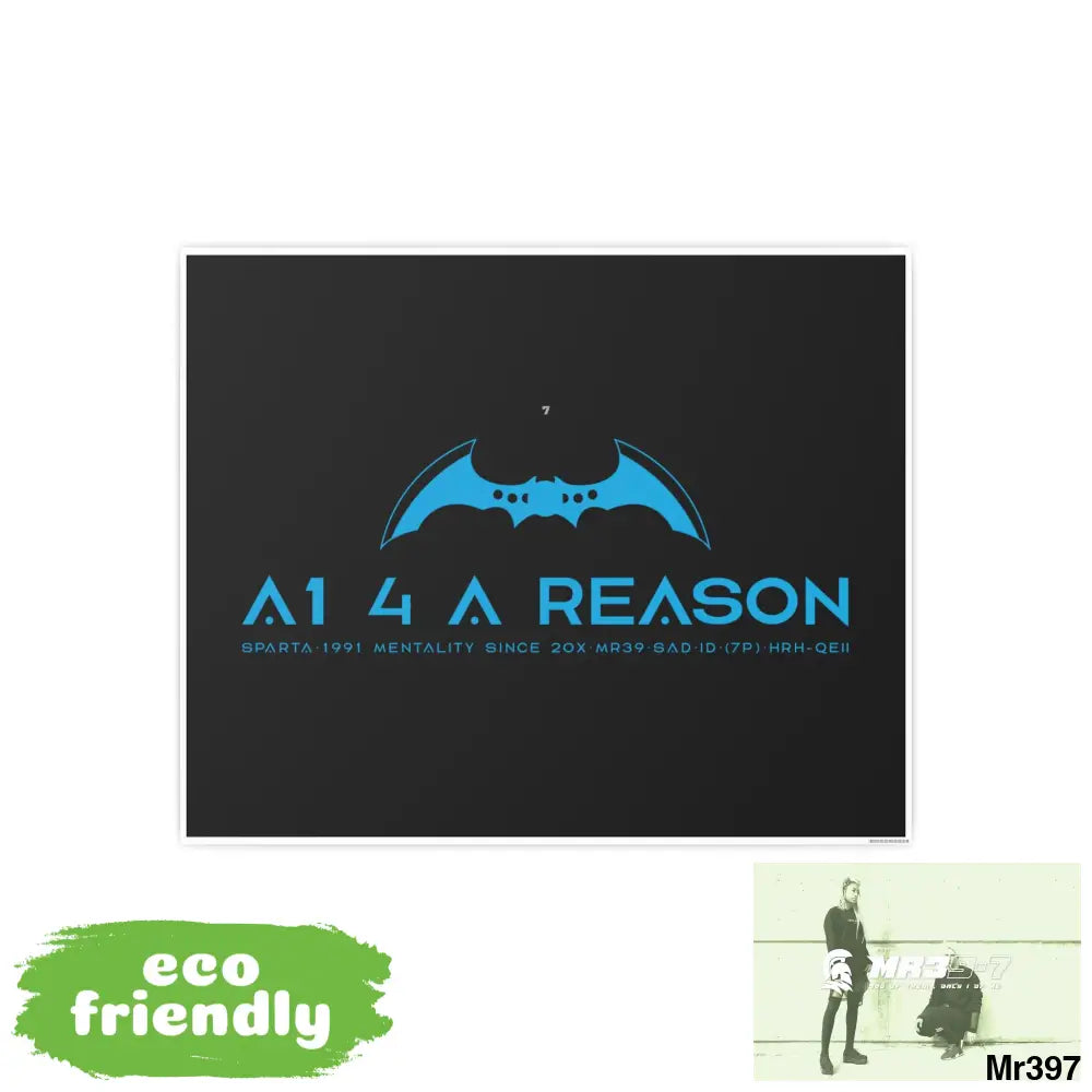 A1 4 A Reason 7 Photo Art Paper Posters Poster