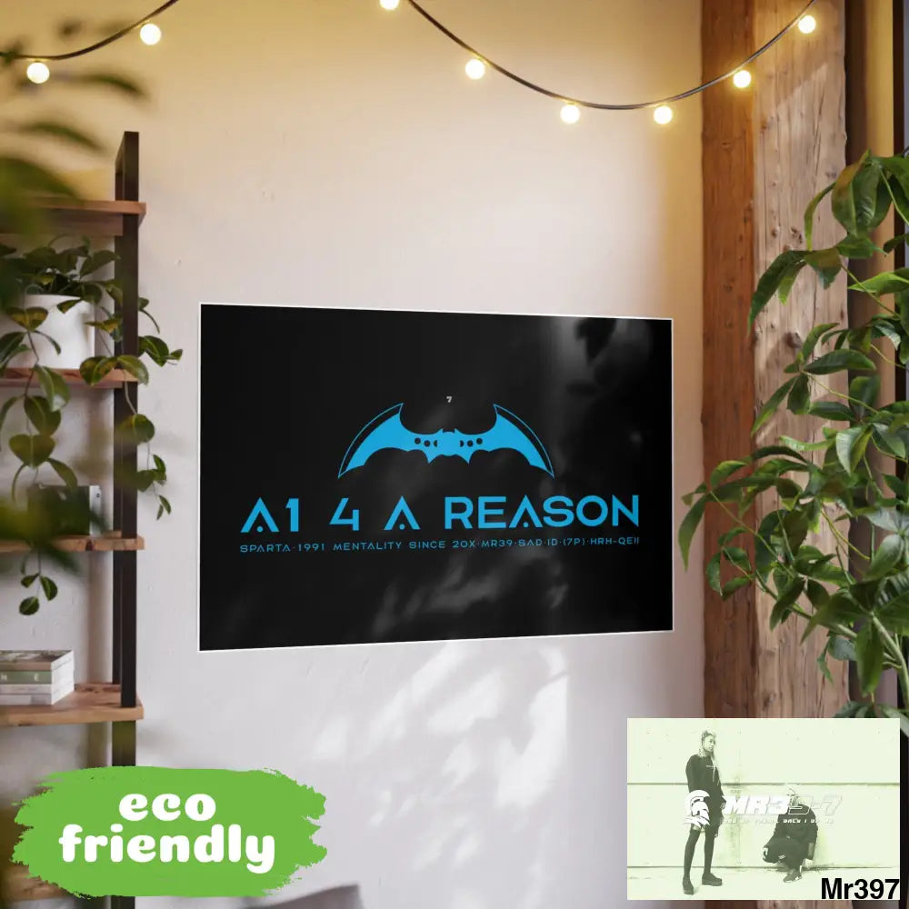 A1 4 A Reason 7 Photo Art Paper Posters Poster