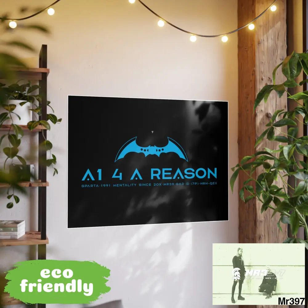 A1 4 A Reason 7 Photo Art Paper Posters Poster