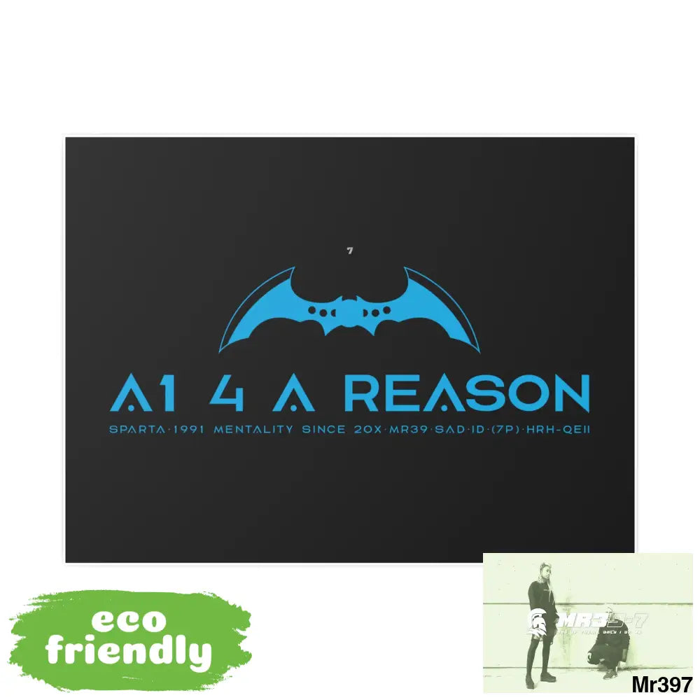 A1 4 A Reason 7 Photo Art Paper Posters Poster