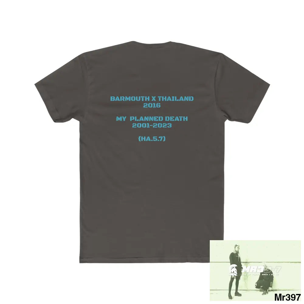 A1 4 A Reason Barmouth X Thailand My Planned Death 2016 (2001-2023) Men’s Cotton Crew Tee T-Shirt