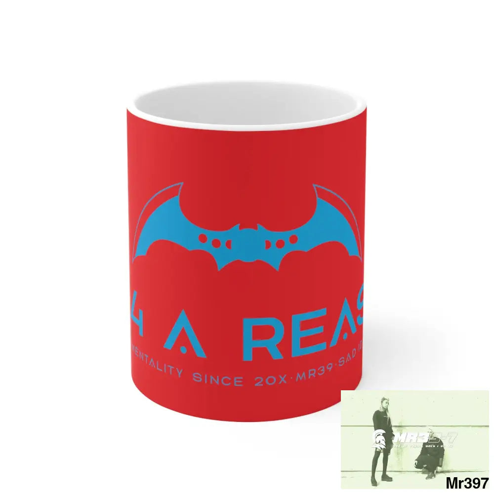 A1 4 A Reason Ceramic Mug 11oz 11oz Mug