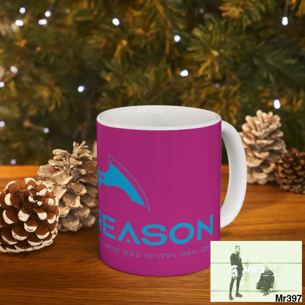 A1 4 A Reason Ceramic Mug 11oz 11oz Mug