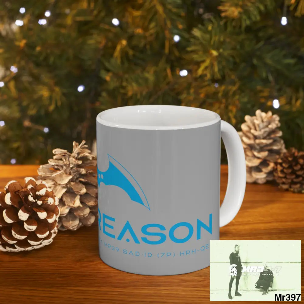 A1 4 A Reason Ceramic Mug 11oz 11oz Mug