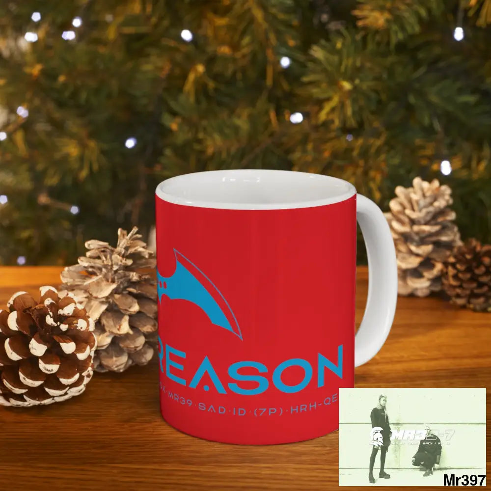 A1 4 A Reason Ceramic Mug 11oz 11oz Mug