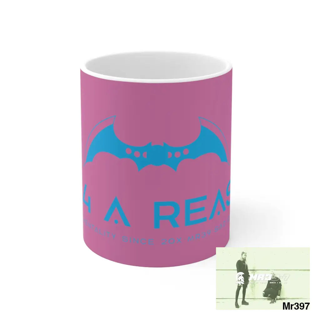 A1 4 A Reason Ceramic Mug 11oz 11oz Mug