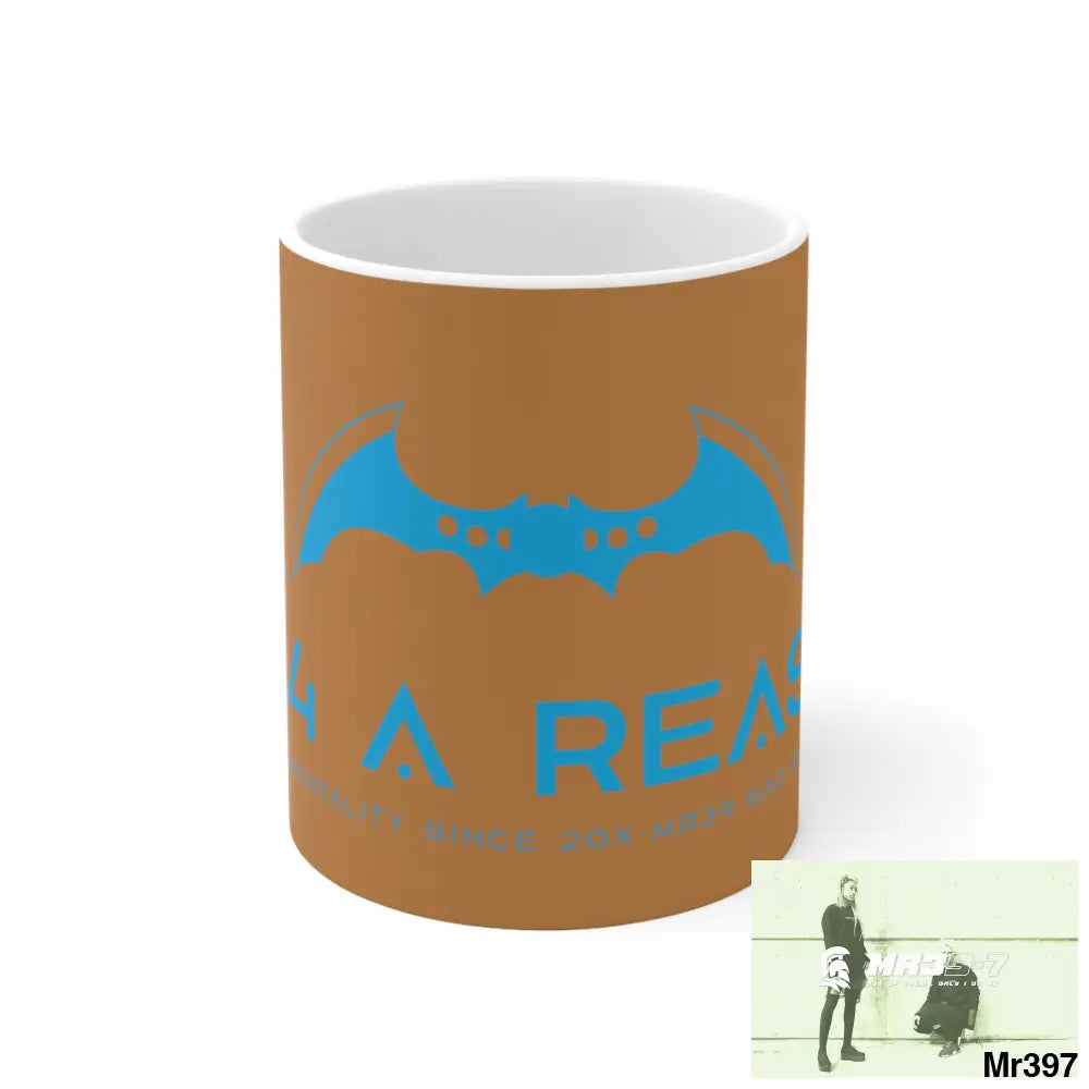 A1 4 A Reason Ceramic Mug 11oz 11oz Mug