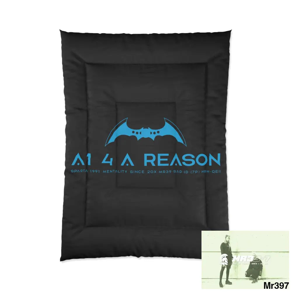 A1- 4 A Reason Comforter 68’’ × 92’’ Home Decor