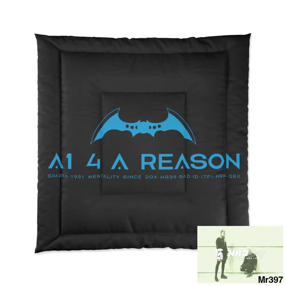 A1- 4 A Reason Comforter 88’’ × 88’’ Home Decor