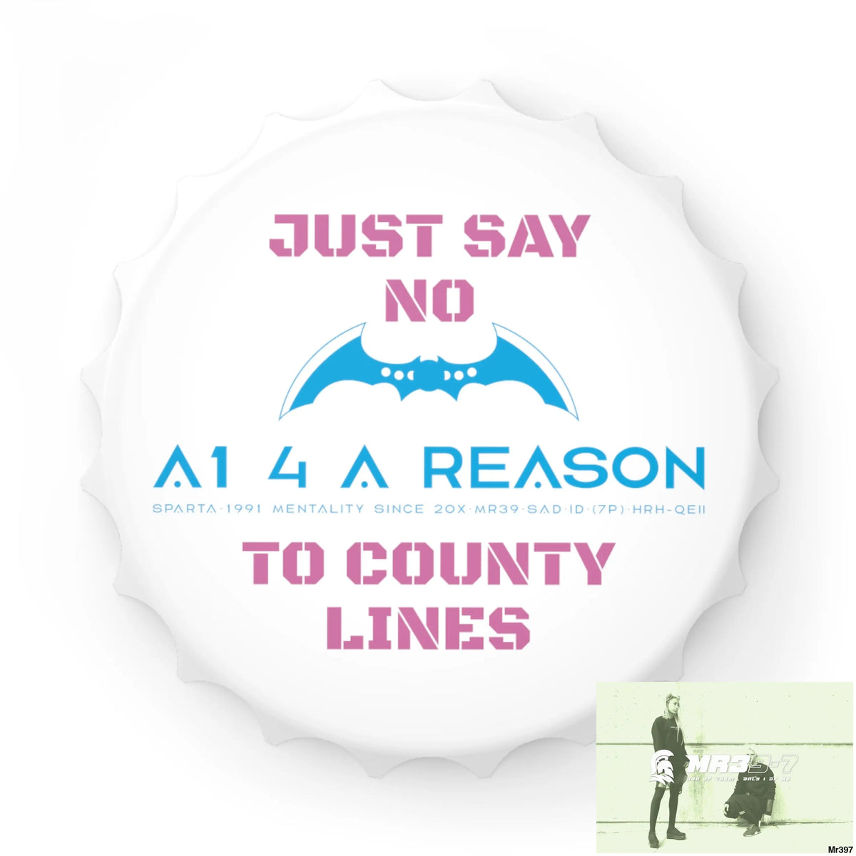 A1 4 A Reason Edition Just Say No To County Lines Bottle Opener One size / White Accessories