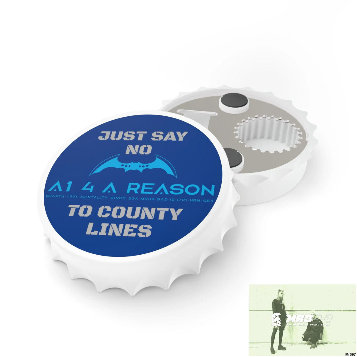 A1 4 A Reason Edition Just Say No To County Lines Bottle Opener One size / White Accessories