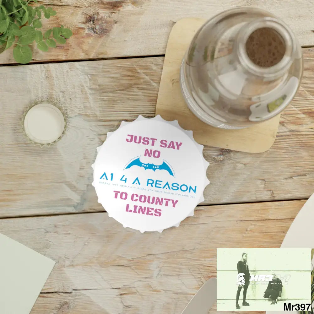 A1 4 A Reason Edition Just Say No To County Lines Bottle Opener One size / White Accessories