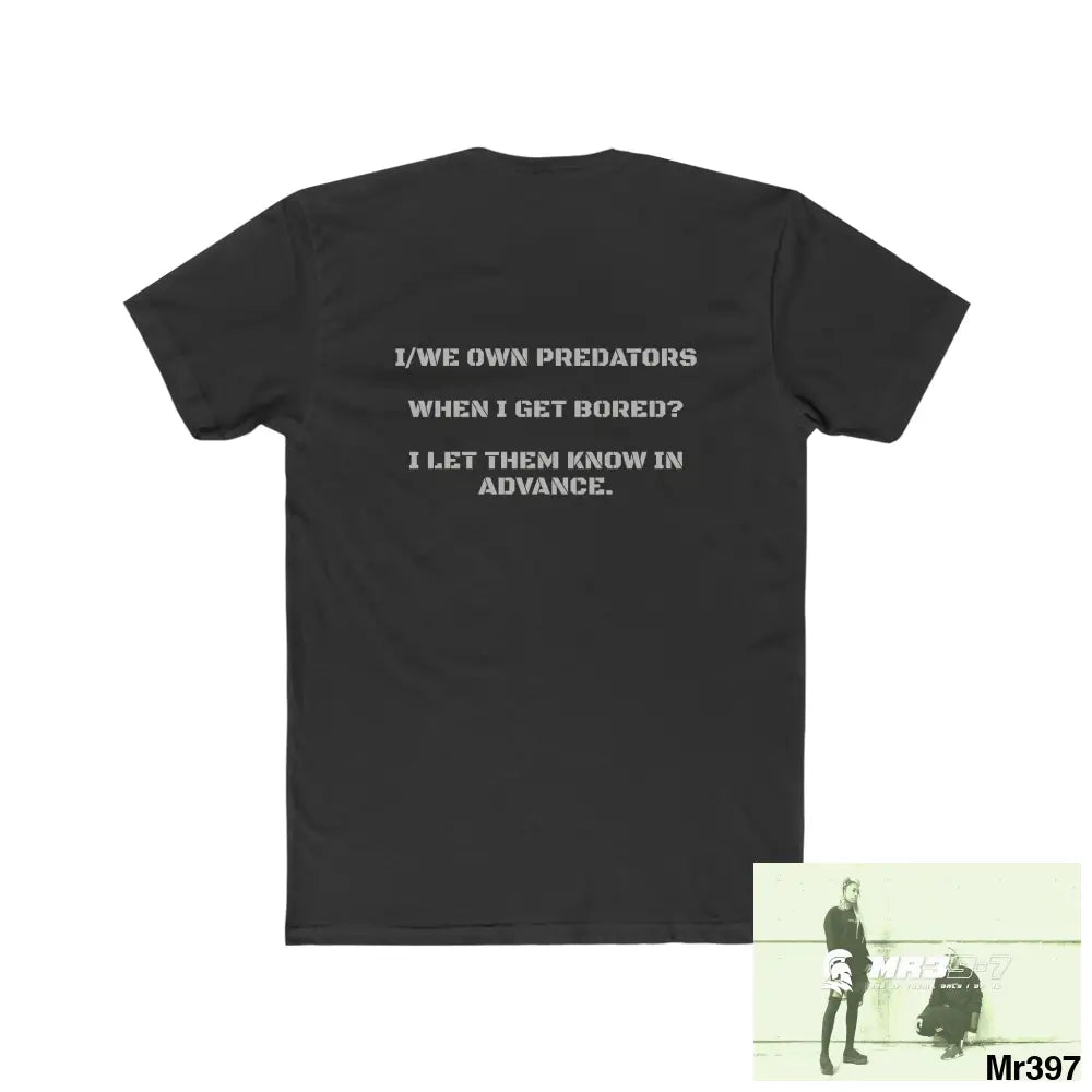 A1 4 A Reason I /We Own Predators Men’s Cotton Crew Tee T-Shirt