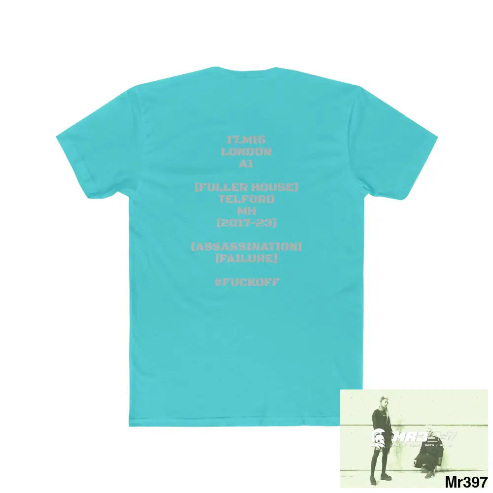 A1 4 A Reason I7MI6A1London Fuller House MH Telford 2017-23 Assassination Failure #fuckoff Men’s Cotton Crew Tee T-Shirt