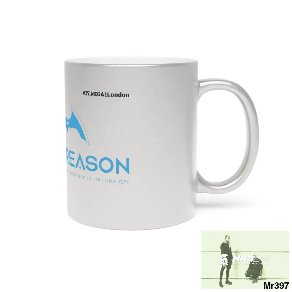 A1 4 A Reason #I7MI6A1London Metallic Mug (Silver\Gold) Mug