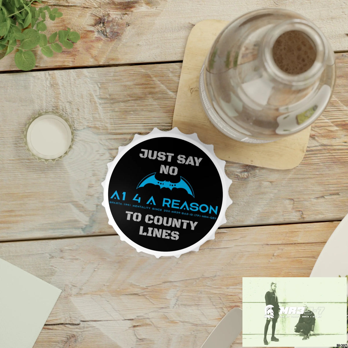 A1 4 A Reason Just Say No To County Lines Bottle Opener One size / White Accessories