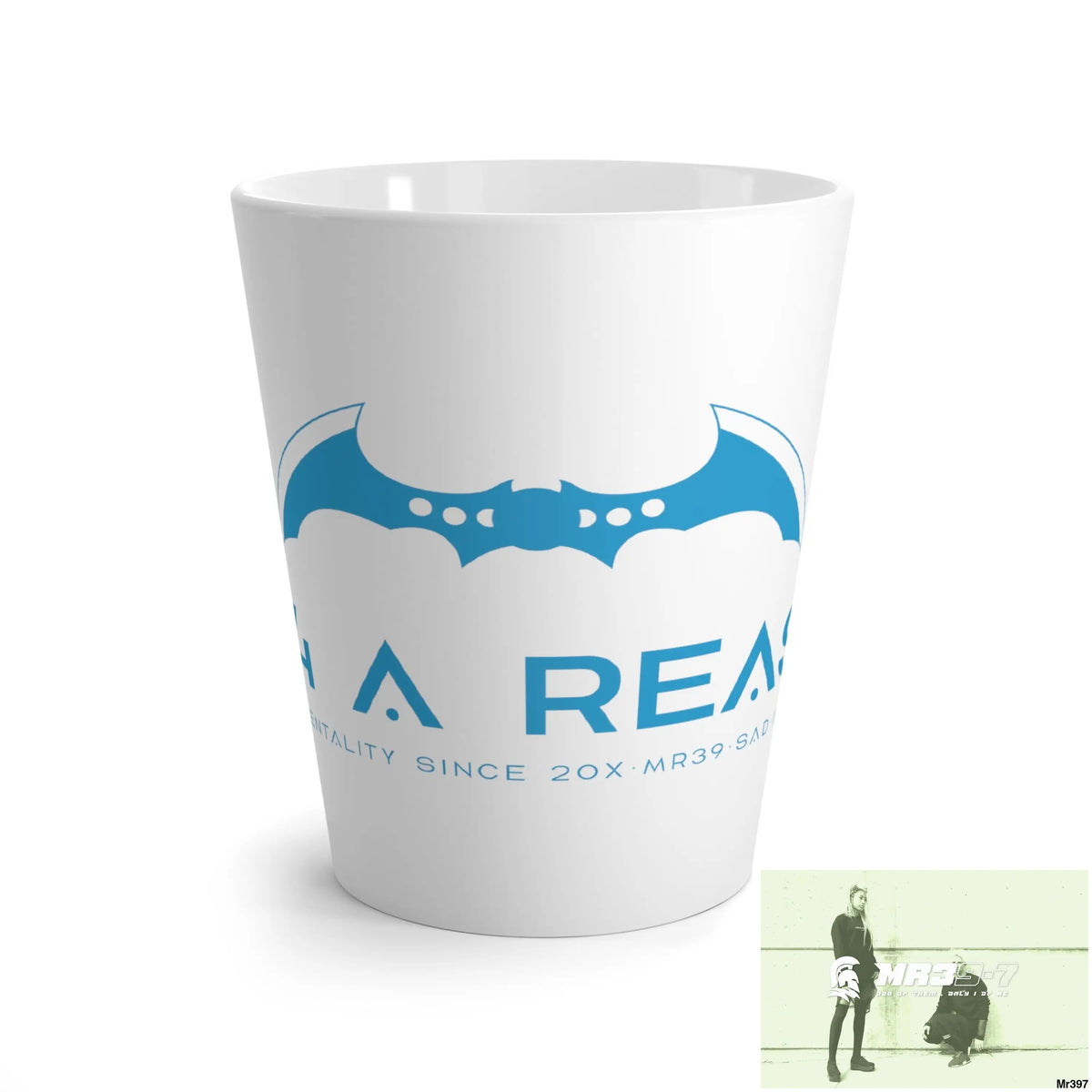 A1 4 A Reason Latte Mug 12oz Mug