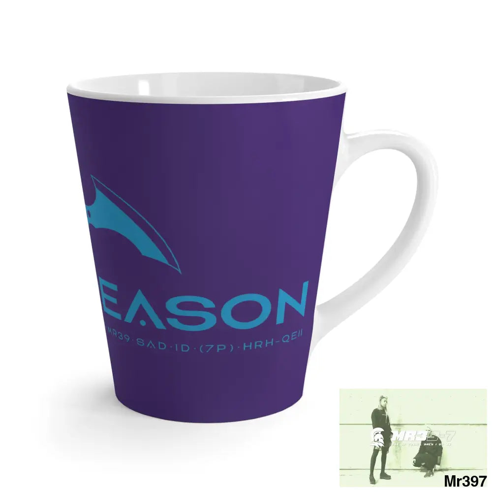 A1 4 A Reason Latte Mug 12oz Mug