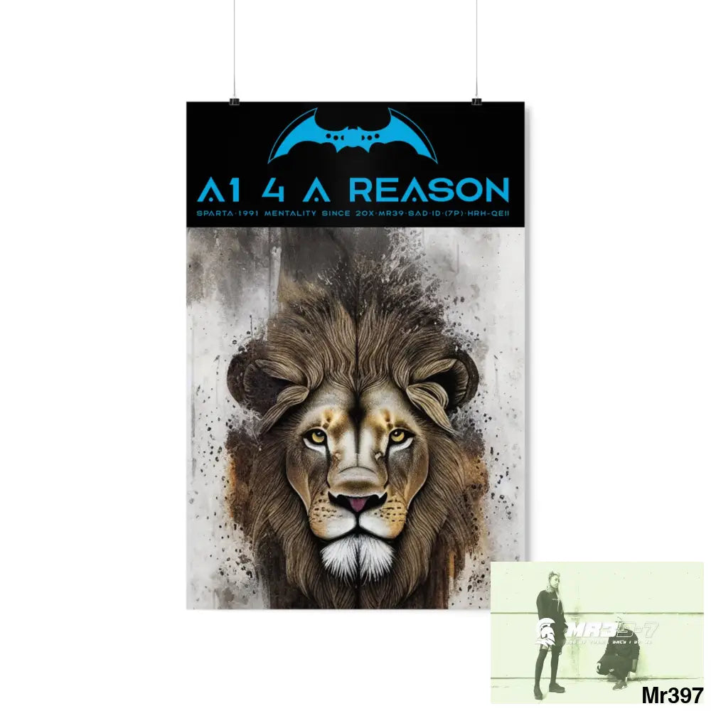 A1 4 A Reason Matte Vertical Posters 20″ x 30″ / Matte Poster