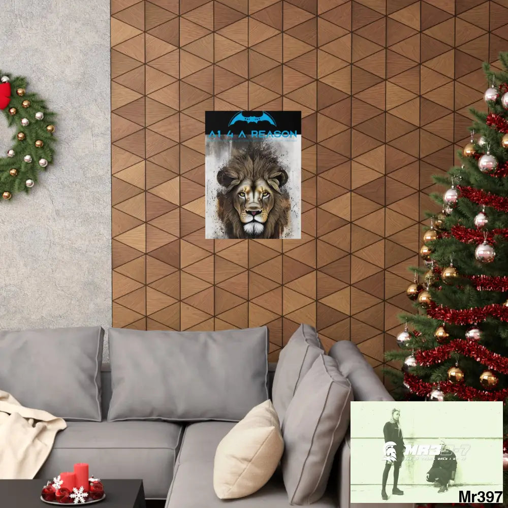 A1 4 A Reason Matte Vertical Posters Poster