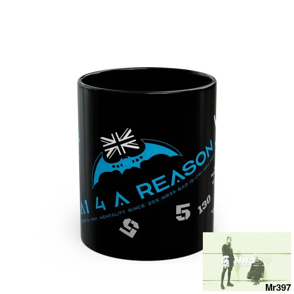 A1 4 A Reason Music / 55’ s back +130 mil 11oz Tactical GB / Wales Black Mug Mental Health VAR / My Life My Deaths