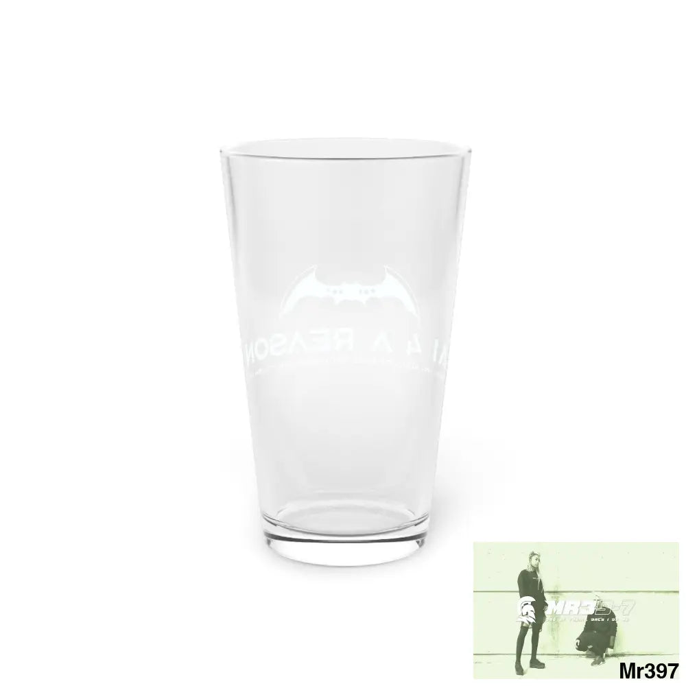 A1 4 A Reason Pint Glass 16oz 16oz Mug