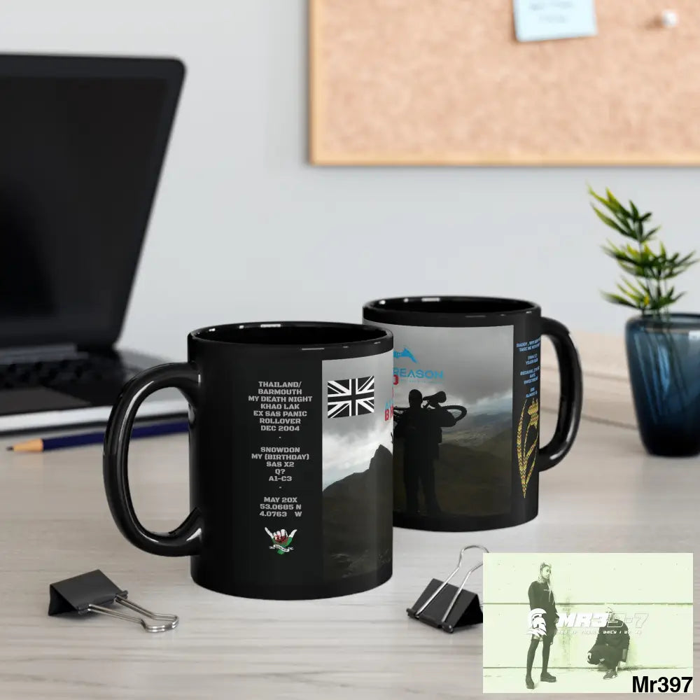 A1 4 A Reason Tactical SAS Roll over Death night 04/ 20X Strike B Done MT Snowdon 11oz Black Mug GB / Thailand/ Bermo