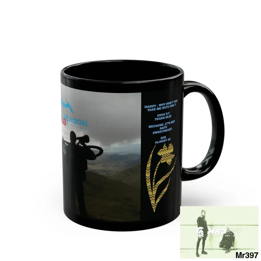 A1 4 A Reason Tactical SAS Roll over Death night 04/ 20X Strike B Done MT Snowdon 11oz Black Mug GB / Thailand/ Bermo