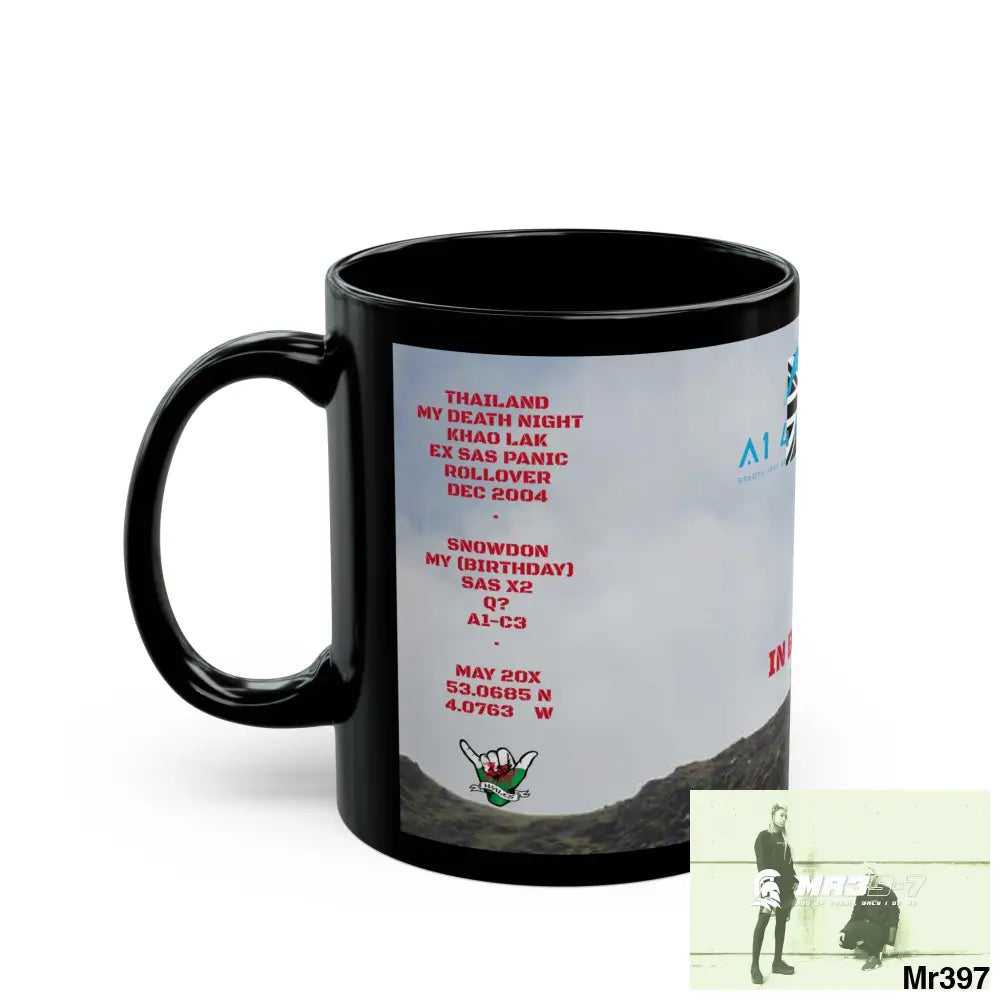 A1 4 A Reason Tactical SAS Roll over Death night 2004 20X Strike B MT Snowdon 11oz Black Mug GB / Thailand/ Bermo