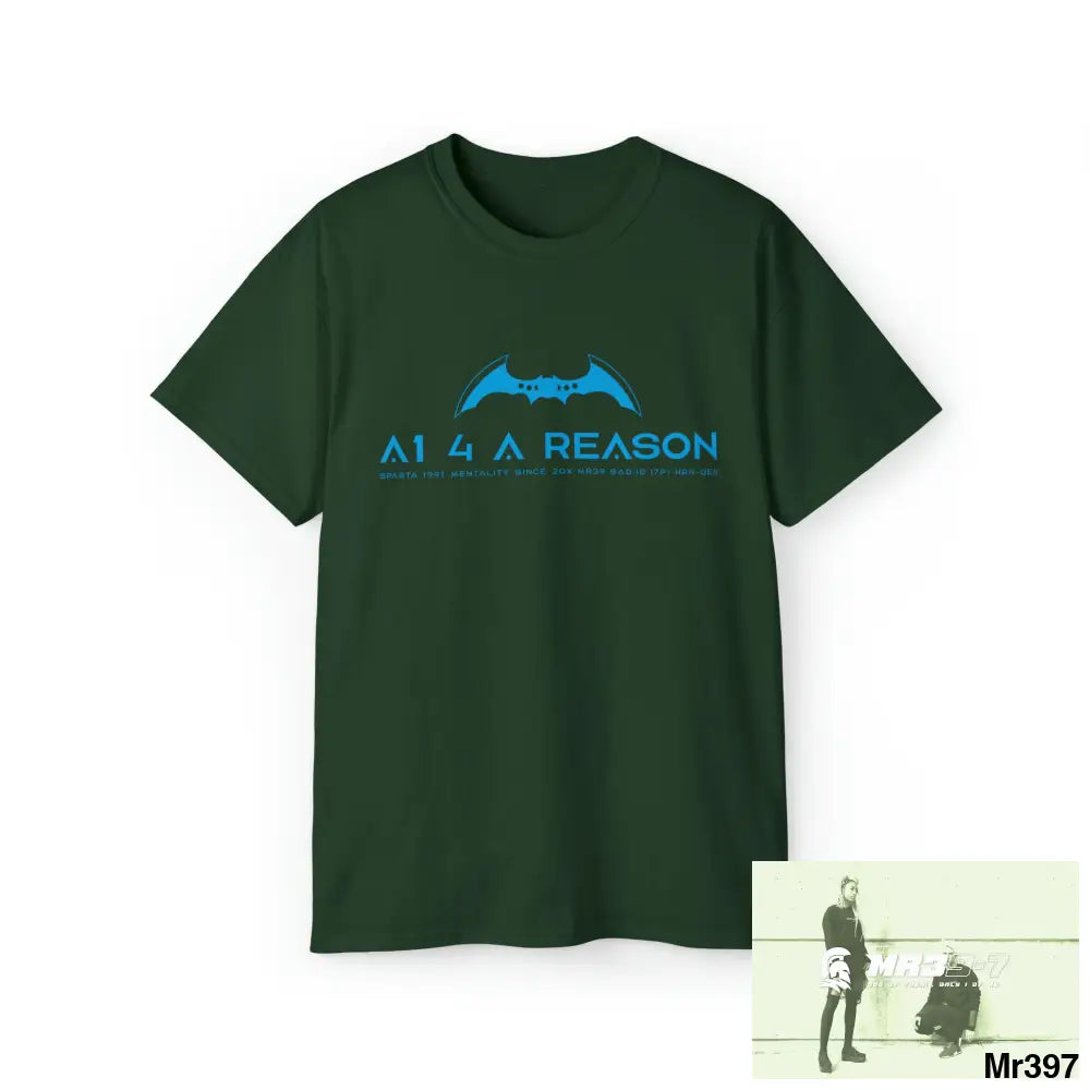 A1 4 A Reason Unisex Ultra Cotton Tee Forest Green / S T-Shirt
