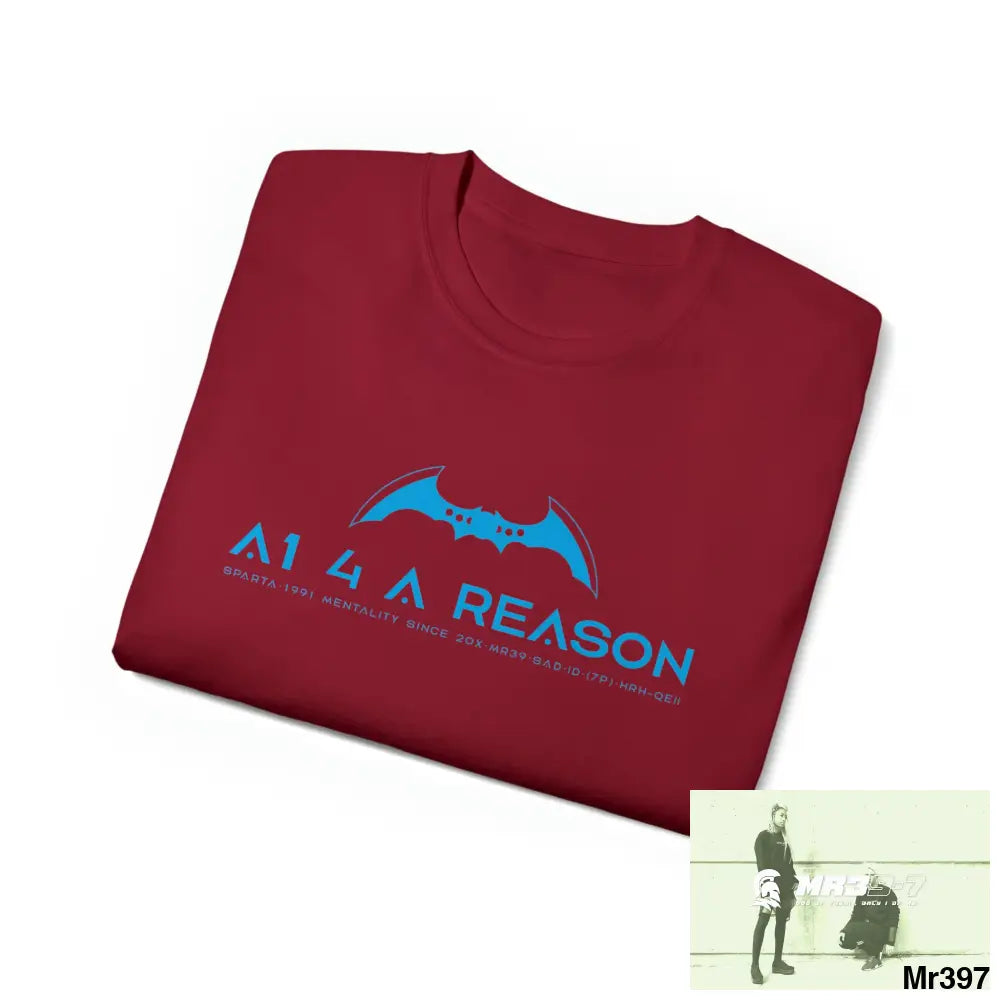 A1 4 A Reason Unisex Ultra Cotton Tee T-Shirt